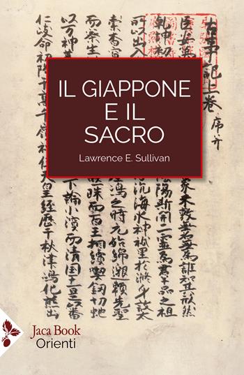 Il Giappone e il sacro  - Libro Jaca Book 2026, Orienti | Libraccio.it