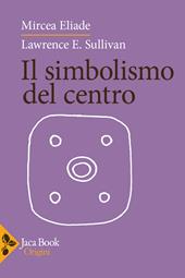 Il simbolismo del centro