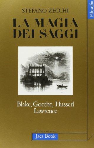 La magia dei saggi - Stefano Zecchi - Libro Jaca Book 1984, Di fronte e attraverso. Filosofia | Libraccio.it