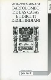 Bartolomeo de Las Casas e i diritti degli indiani