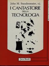 I cantastorie della tecnologia. Ritessere l'umana convivenza?