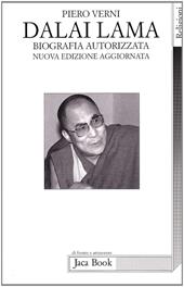 Il sorriso e la saggezza. Dalai Lama, biografia autorizzata