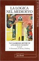 La logica nel medioevo  - Libro Jaca Book 1999, Di fronte e attr. Bibl. cult. mediev. | Libraccio.it