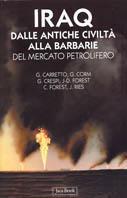 Iraq. Dalle antiche civiltà alle barbarie del mercato petrolifero  - Libro Jaca Book 2003, Di fronte e attraverso. Terra terra | Libraccio.it