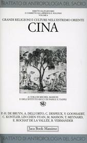 Trattato di antropologia del sacro. Vol. 8: Grandi religioni e culture nell'Estremo Oriente. Cina