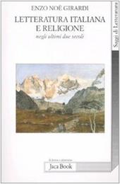 Letteratura italiana e religione negli ultimi due secoli