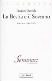 La bestia e il sovrano. Vol. 2: (2002-2003).