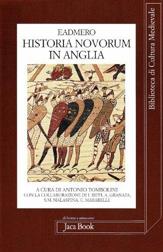 Historia novorum in Anglia - Eadmero di Canterbury - Libro Jaca Book 2009, Di fronte e attr. Bibl. cult. mediev. | Libraccio.it