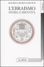 L'ebraismo. Storia e identità