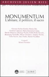 Monumentum. L'abitare, il politico, il sacro