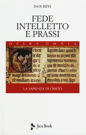 Fede, intelletto e prassi