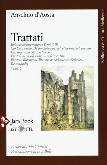 Opere. Vol. 2: Trattati. - Anselmo d'Aosta (sant') - Libro Jaca Book 2016, Biblioteca di cultura medievale | Libraccio.it