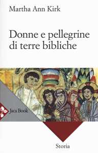 Donne E Pellegrine Di Terre Bibliche