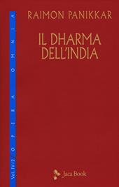 Il Dharma dell'India. Vol. 4\2