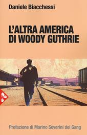 L' altra America di Woody Guthrie