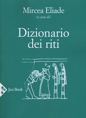 Dizionario dei riti. Nuova ediz.