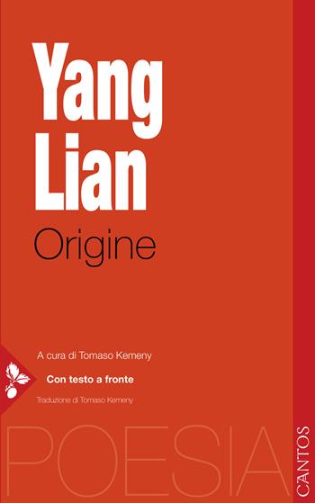 Origine. Testo inglese a fronte - Lian Yang - Libro Jaca Book 2020, Cantos | Libraccio.it