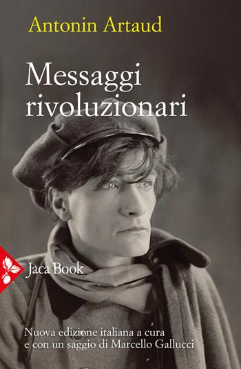 Messaggi rivoluzionari. Nuova ediz. - Antonin Artaud - Libro Jaca Book 2021, Antropologia | Libraccio.it
