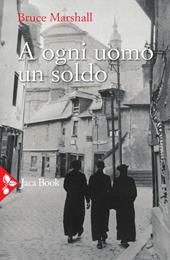 A ogni uomo un soldo