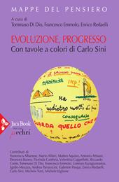 Evoluzione, progresso. Ediz. illustrata