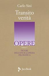 Transito Verità. Vol. 5: Figure dell'enciclopedia filosofica
