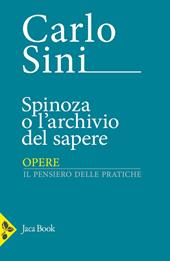 Spinoza o l'archivio del sapere