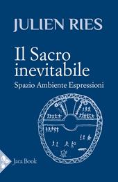 Il sacro inevitabile