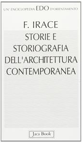 Storie e storiografia dell'architettura contemporanea