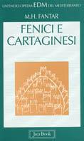 Fenici e cartaginesi - M'hamed H. Fantar - Libro Jaca Book 1997, Enciclopedia del Mediterraneo | Libraccio.it