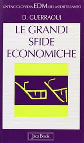 Le grandi sfide economiche del Mediterraneo