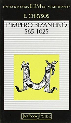 L' impero bizantino. Dalla morte di Giustiniano I alla morte di Basilio II (565-1025) - Evangelos Chrysos - Libro Jaca Book 2003, Enciclopedia del Mediterraneo | Libraccio.it