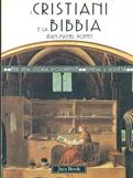 I cristiani e la Bibbia - Jean-Michel Poffet - Libro Jaca Book 2001, Per una storia d'Occidente. Chiesa e soc. Percorsi | Libraccio.it