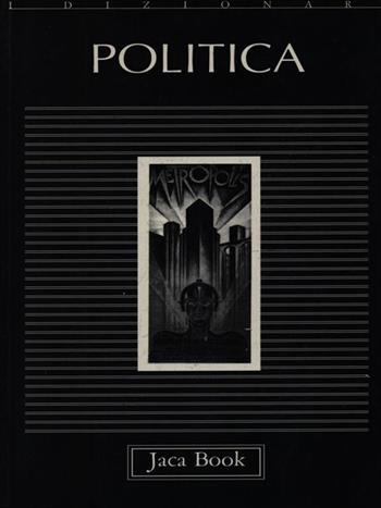 Politica  - Libro Jaca Book 1996, I dizionari | Libraccio.it