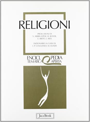 Religioni  - Libro Jaca Book 1992, Eta. Enciclopedia tematica aperta | Libraccio.it