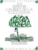 L'albero della cuccagna - René Depestre - Libro Jaca Book 1994, Mondi letterari | Libraccio.it
