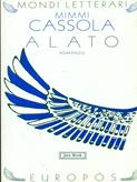 Alato - Mimmi Cassola - Libro Jaca Book 1997, Mondi letterari | Libraccio.it