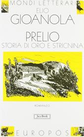 Prelio. Storia di oro e stricnina