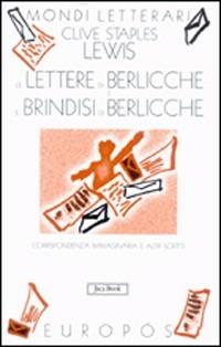 Le lettere di Berlicche-Il brindisi di Berlicche - Clive S. Lewis - Libro Jaca Book 2010, Mondi letterari | Libraccio.it