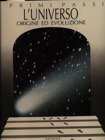 L'universo. Origine ed evoluzione - Enrico Miotto - Libro Jaca Book 1993, I primi passi | Libraccio.it