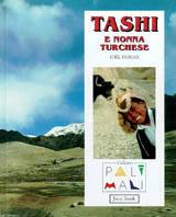 Tashi e nonna Turchese - Joël Farges - Libro Jaca Book 1996, Pali e mali | Libraccio.it