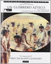 Una giornata con... Un guerriero azteco