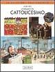 Lo sguardo del cattolicesimo - Julien Ries - Libro Jaca Book 2004, Le religioni dell'umanità | Libraccio.it