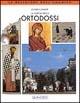 La chiesa degli ortodossi - Olivier Clément - Libro Jaca Book 2004, Le religioni dell'umanità | Libraccio.it