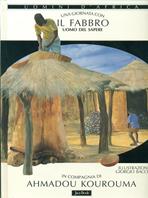 Una giornata con... Il fabbro uomo del sapere in compagnia di Ahmadou Kourouma - Ahmadou Kourouma - Libro Jaca Book 2000, Una giornata con... | Libraccio.it