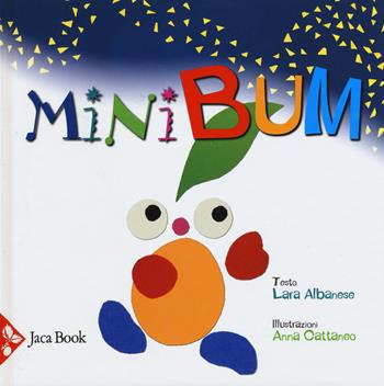 Minibum - Lara Albanese, Anna Cattaneo - Libro Jaca Book 2015, Ragazzi | Libraccio.it