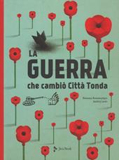 La guerra che cambiò Città Tonda