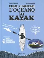 Come attraversare l'oceano in kayak