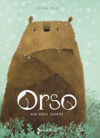 Orso non vuole dormire. Ediz. a colori - Oksana Bula, Oksana Bula - Libro Jaca Book 2019, Ragazzi | Libraccio.it