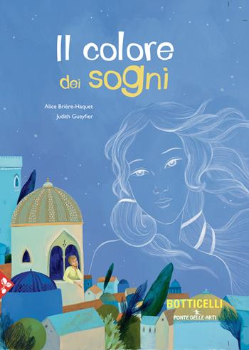 Il colore dei sogni - Alice Brière-Haquet - Libro Jaca Book 2020, Ponte delle arti | Libraccio.it