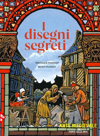 I disegni segreti - Véronique Massenot, Bruno Pilorget - Libro Jaca Book 2020, Ponte delle arti | Libraccio.it